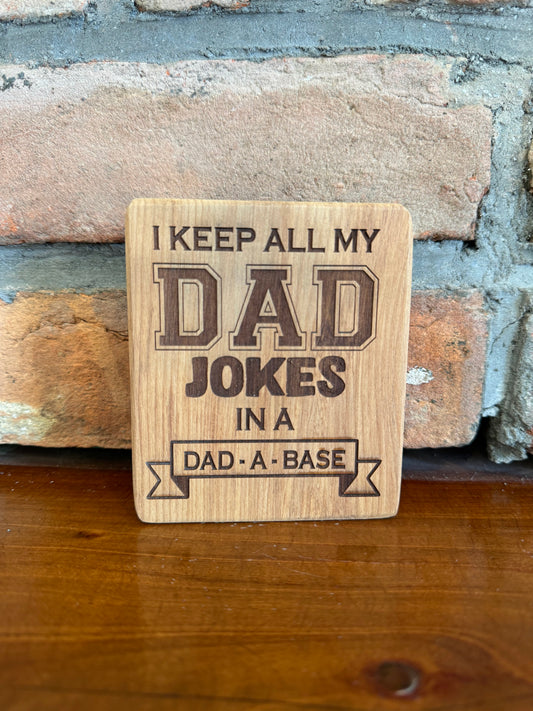 Dad-A-Base Sign